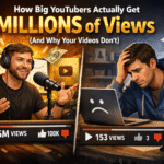 How Big YouTubers Actually Get Millions of Views and Why Your Videos Don’t